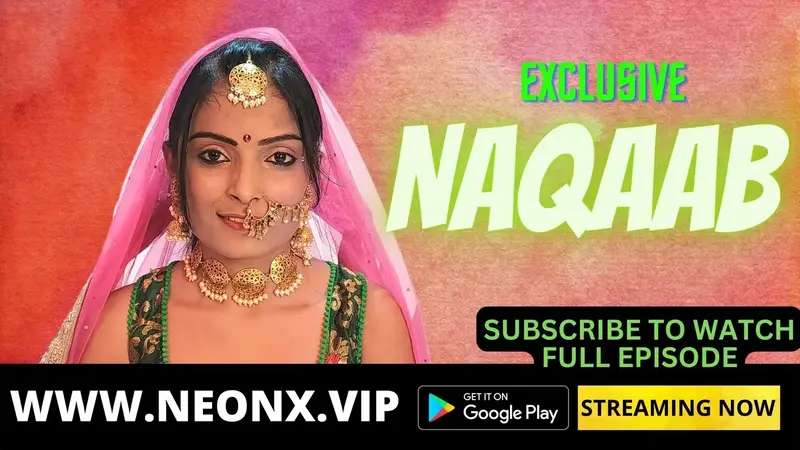 Watch Naqaab Neonx Web Series » FPCatalogue