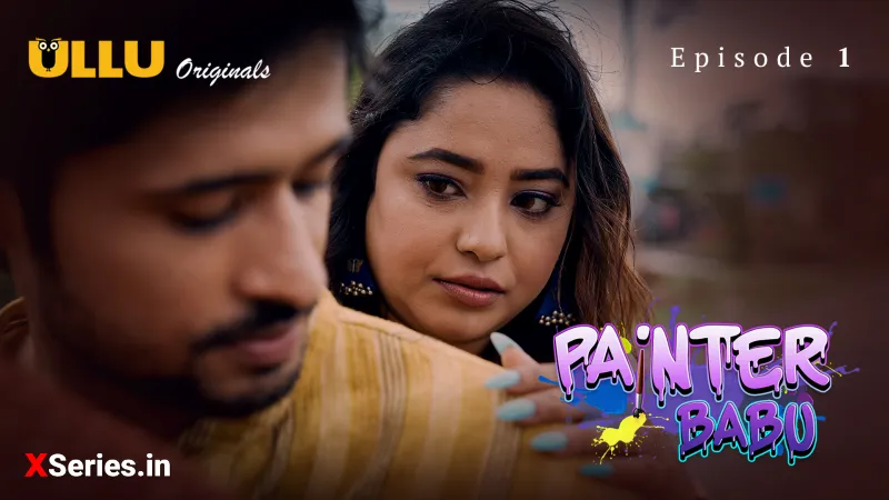 Watch Painter Babu Episode 1 ULLU Audio Story » FPCatalogue