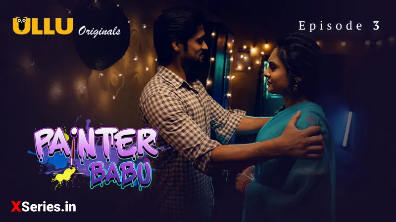 Watch Painter Babu Episode 3 ULLU Audio Story » FPCatalogue