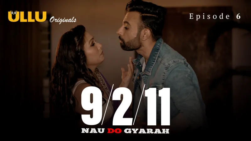 Watch Nau Do Gyarah Episode 6 ULLU Web Series » FPCatalogue