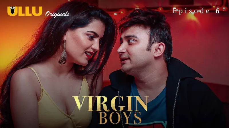 Watch Virgin Boys Episode 6 ULLU Web Series » FPCatalogue