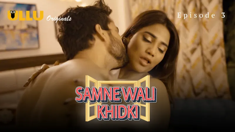 Samne Wali Khidki Episode 3